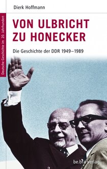 Von Ulbricht zu Honecker