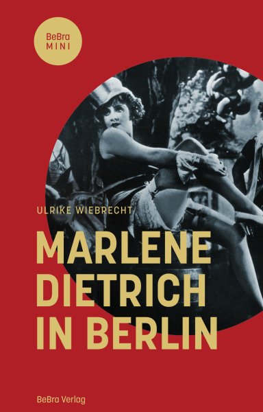 Marlene Dietrich in Berlin