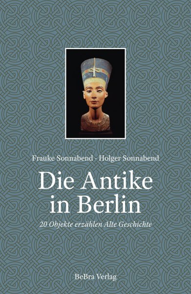 Die Antike in Berlin