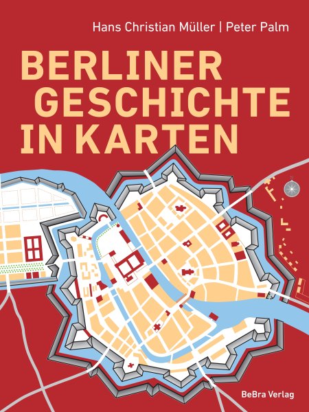 Berliner Geschichte in Karten