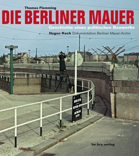 Die Berliner Mauer