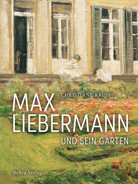 Max Liebermann und sein Garten