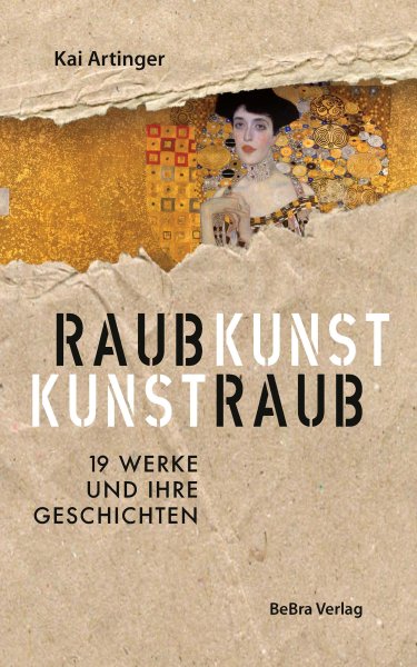 Raubkunst - Kunstraub