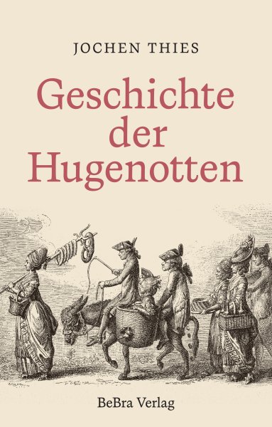 Geschichte der Hugenotten