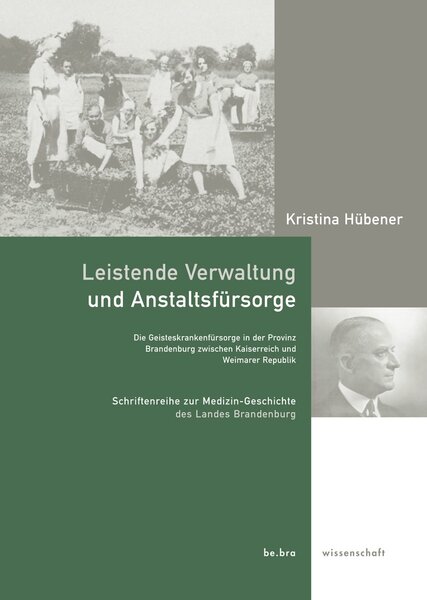 Leistende Verwaltung und Anstaltsfürsorge