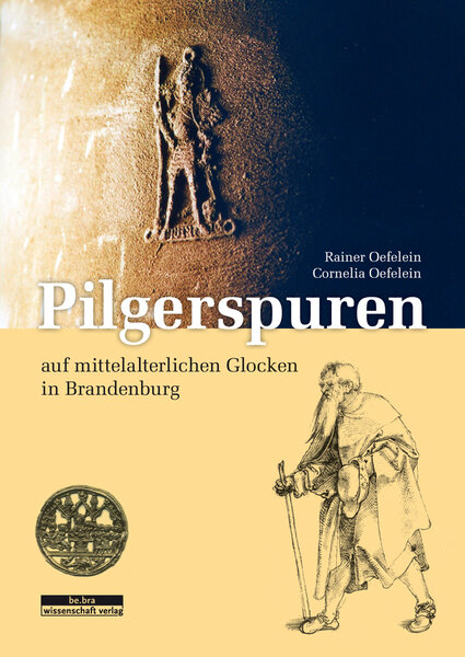 Pilgerspuren auf mittelalterlichen Glocken in Brandenburg