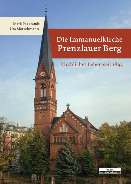 Die Immanuelkirche Prenzlauer Berg